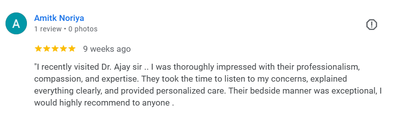 Google review screenshot by Amitk Noriya for Dr. Ajay Agrawal Clinic